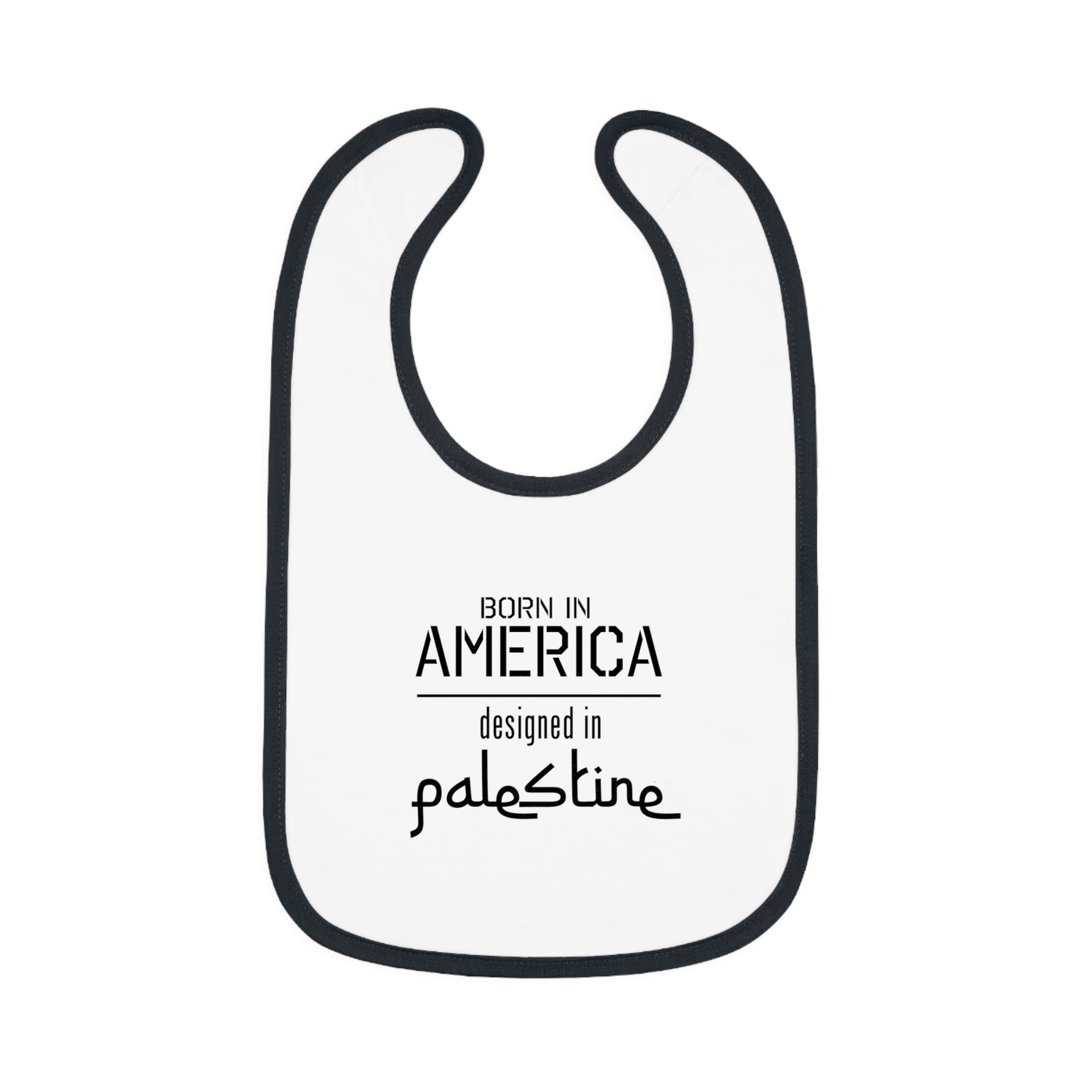 Baby Trim Jersey Bib - "Born in America, Designed in Palestine"