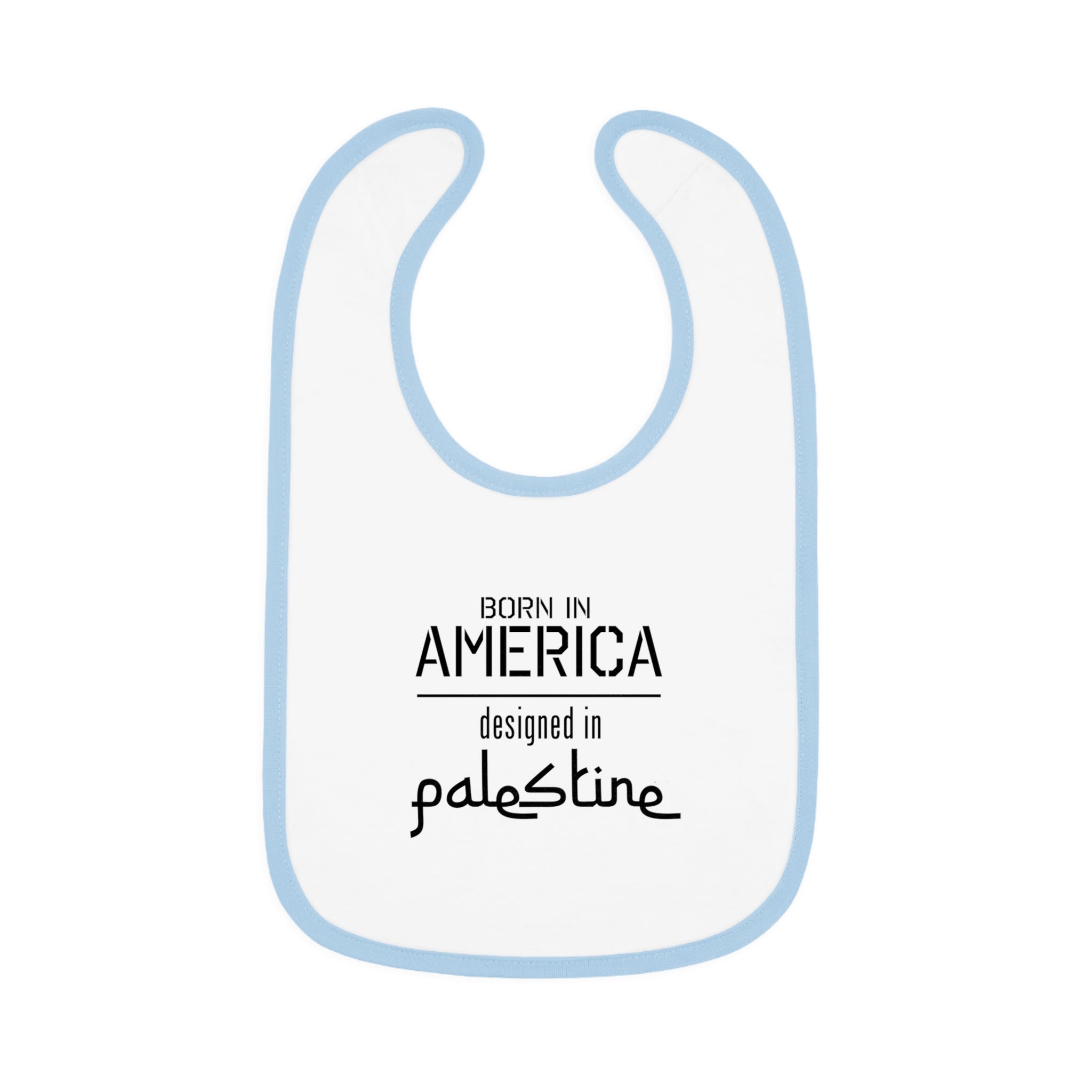 Baby Trim Jersey Bib - "Born in America, Designed in Palestine"